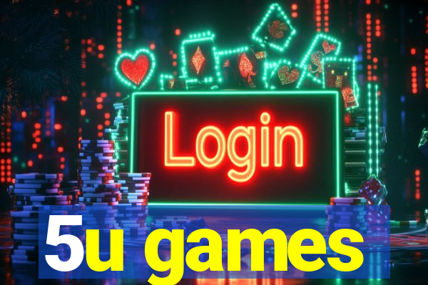 5u games